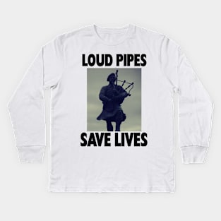 LOUD PIPES Kids Long Sleeve T-Shirt